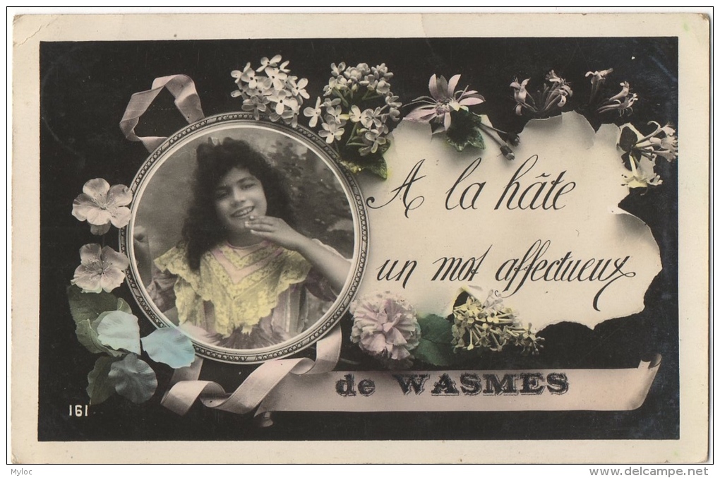 Wasmes. Carte Fantaisie. Femme &amp; Fleurs."A La Hâte, Un Mot Affectueux De Wasmes". - Colfontaine