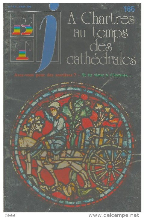 Revue:bibliothèque De Travail No185 A Chartres Au Temps Des Cathédrales,avez Vous Peur Des Sorcières ? - Zonder Classificatie