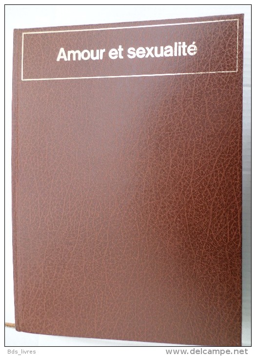 AMOUR ET SEXUALITE  -CONNAISSANCE ET VIE- EDITION CHRISTOPHE COLOMB - Encyclopedieën