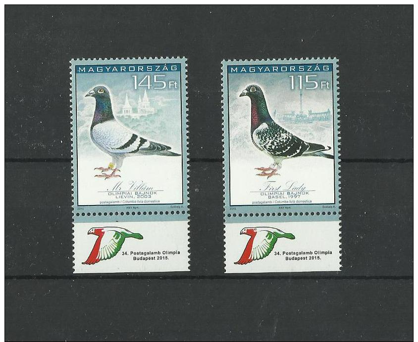 62..HUNGARY-2015.- 34th Carrier Pigeons´Olympics,Budapest Cpl. Set MNH!! - Other & Unclassified