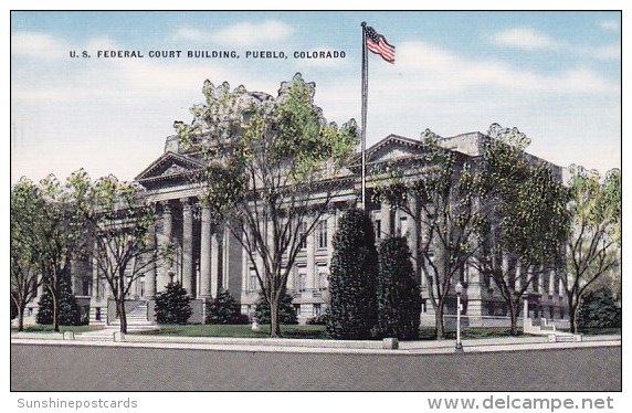 U S Fedral Court Building Pueblo Colorado - Pueblo