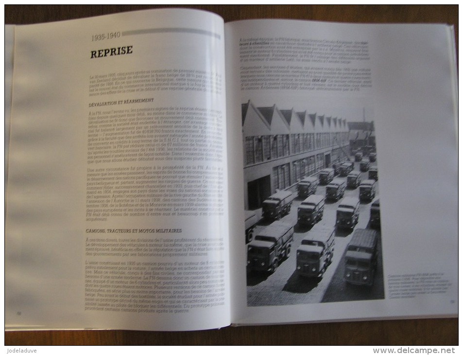 FN 100 Ans HISTOIRE D´ UNE GRANDE ENTREPRISE LIEGEOISE 1889 1989 Fabrique Nationale Herstal Arme Armement Auto Moto Bus