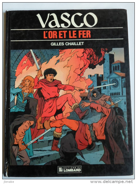 VASCO Tome 1 " L'or Et Le Feu " EO 1983 Par CHAILLET - Vasco