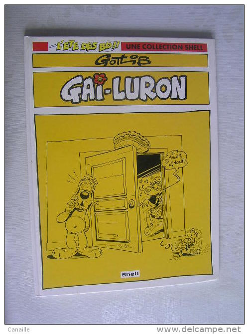 Gai-Luron, L'ete Des BD, Gotlib 1994 - Une Collection Shell - Gai-Luron