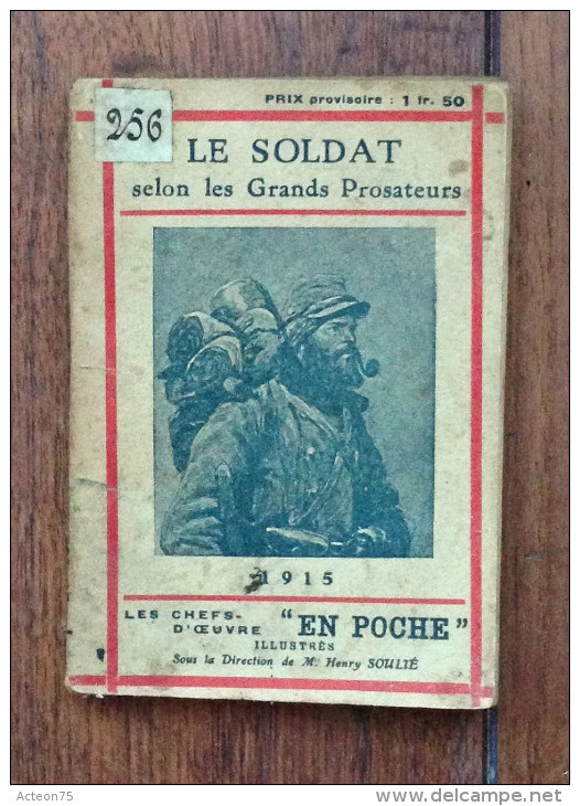 Le Soldat Selon Les Grands Prosateurs - Coll Les Chefs D'oeuvres En Poche - 1901-1940