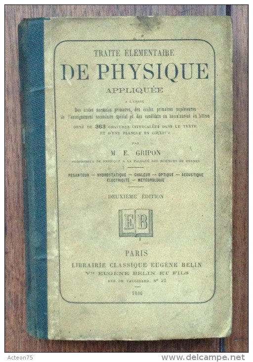 Traite élémentaire De Physique - M.E. Gripon - 1886 - Classique Eugène - 1801-1900