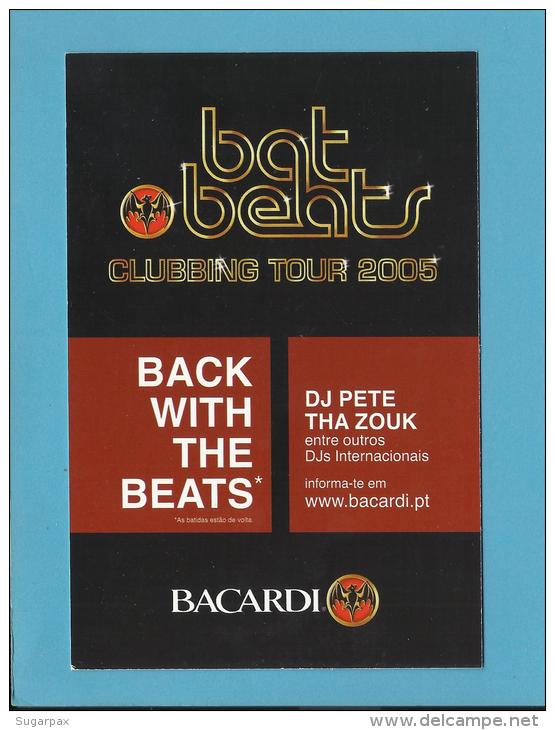 BACARDI - Bat Beats Clubbing Tour 2005 - DJ Pete Tha Zouk - ADVERTISING - Poscard From PORTUGAL- 2 Scans - Alcools