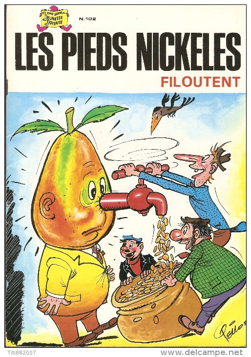 LES  PIEDS  NICKELES    -    FILOUTENT   -   N° 102 - Pieds Nickelés, Les