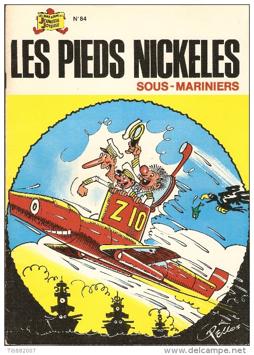 LES  PIEDS  NICKELES     -     SOUS - MARINIERS    -   N° 84 - Pieds Nickelés, Les