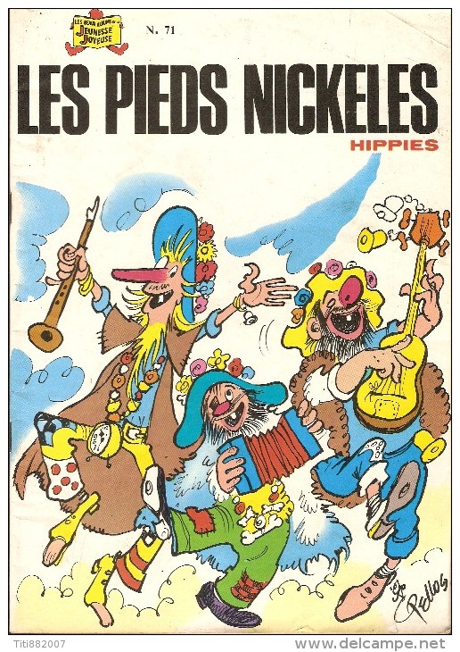 LES  PIEDS  NICKELES     -     HIPPIES    -   N° 71 - Pieds Nickelés, Les