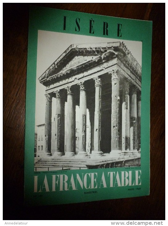 1968  LA FRANCE A TABLE :  L' ISERE (Vienne, Grenoble, Grande Chartreuse, Les 3 Pucelles , Glacier Du Chardon...etc - Toerisme En Regio's
