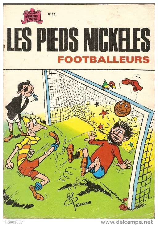 LES  PIEDS  NICKELES     -    FOOTBALLEURS    -   N° 28 - Pieds Nickelés, Les