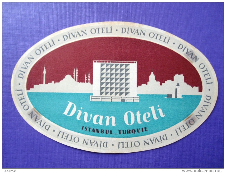 HOTEL  MOTEL OTELI OTEL DIVAN ISTANBUL TURKEY TURQUIE DECAL STICKER LUGGAGE LABEL ETIQUETTE AUFKLEBER - Hotel Labels