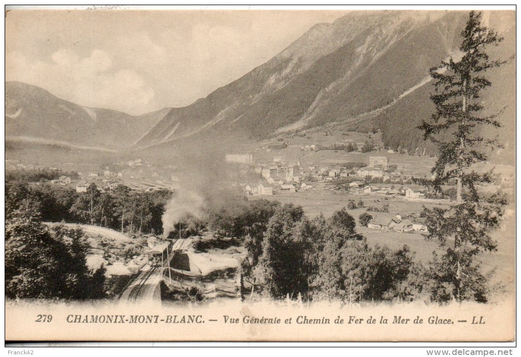 74. Chamonix Mont Blanc. Vue Générale Et Chemin De Fer De La Mer De Glace - Chamonix-Mont-Blanc