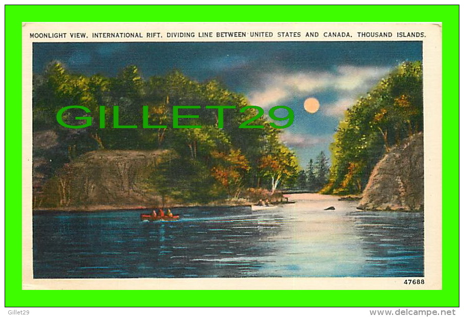 THOUSAND ISLANDS, ONTARIO - MOONLIGHT VIEW, INTERNATIONAL RIFT, DIVIDING US & CANADA - Wm JUBB CO - - Thousand Islands