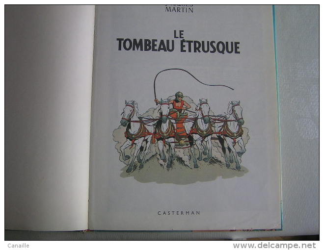 Alix - Le Tombeau Etrusque - Casterman, 64 Pages, Auteur Jacques Martin - Edition:Casterman -1968 - Alix