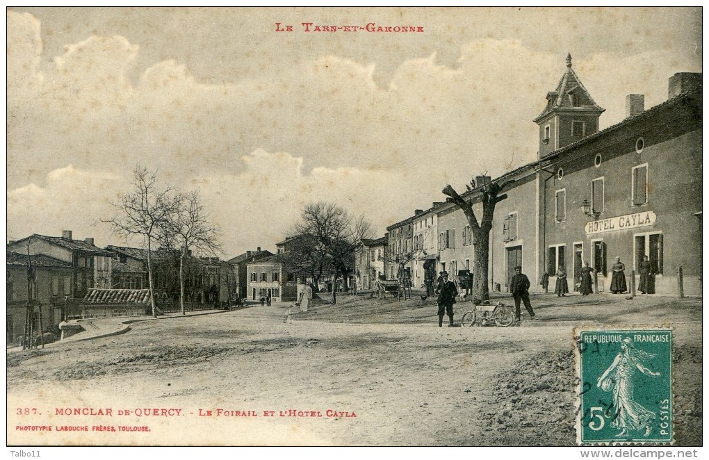 Montclar De Quercy - Le Foirail Et L'hôtel Cayla - Montclar De Quercy