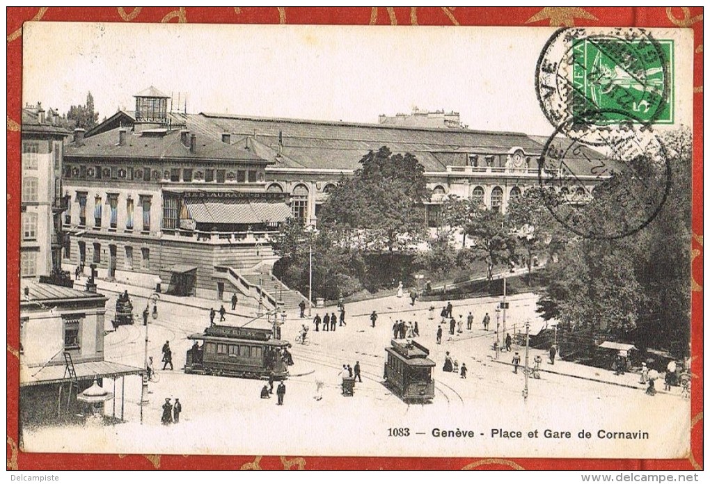 SUISSE - SWITZERLAND - Genève - Place Et Gare De Cornavin - Tramway - Genève