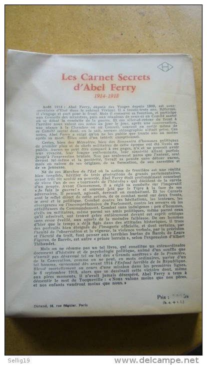 Les Carnets Secrets D'Abel Ferry 1914 - 1918 - Oorlog 1914-18