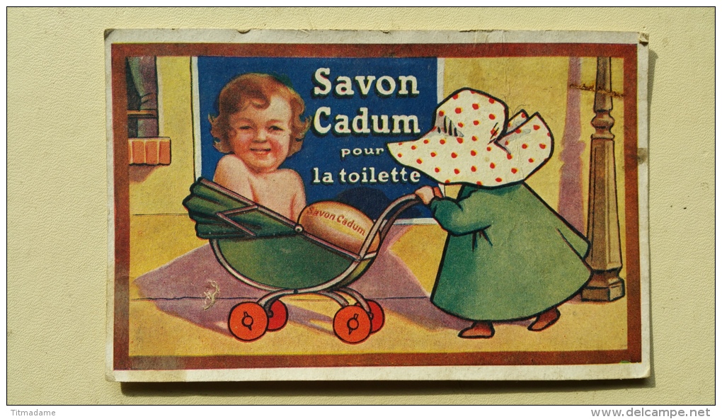 Cp Pub Savon Cadum Pour La Toilette - Werbepostkarten