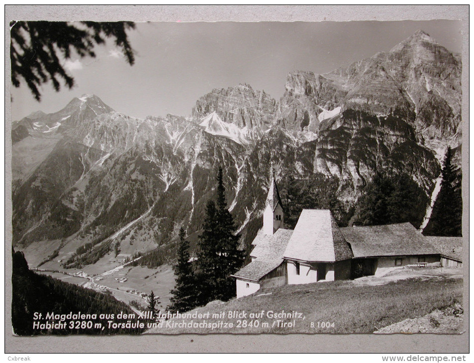 St. Magdalena Aus Dem XIII. Jahrhundert Mit Blick Auf Gschnitz, Habicht 3280 M., Törsäule Und Kirchdachspitze 2840 M. - Steinach Am Brenner