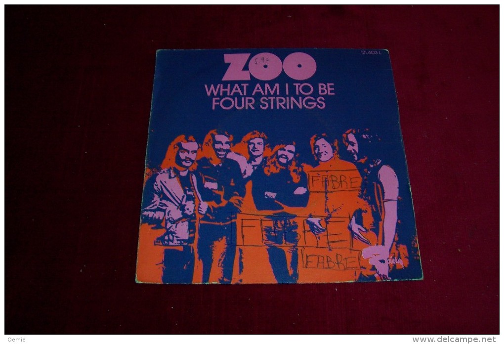 ZOO  ° WHAT AM TO BE  / FOUR STRINGS - Rock