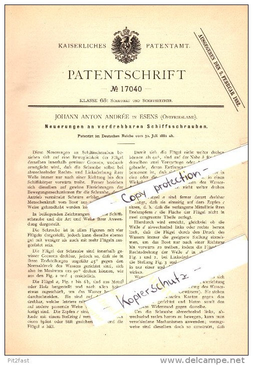 Original Patent - Johann Anton Andrée In Esens , 1881 , Verdrehbare Schiffsschrauben , Schiff , Schiffbau !!! - Esens