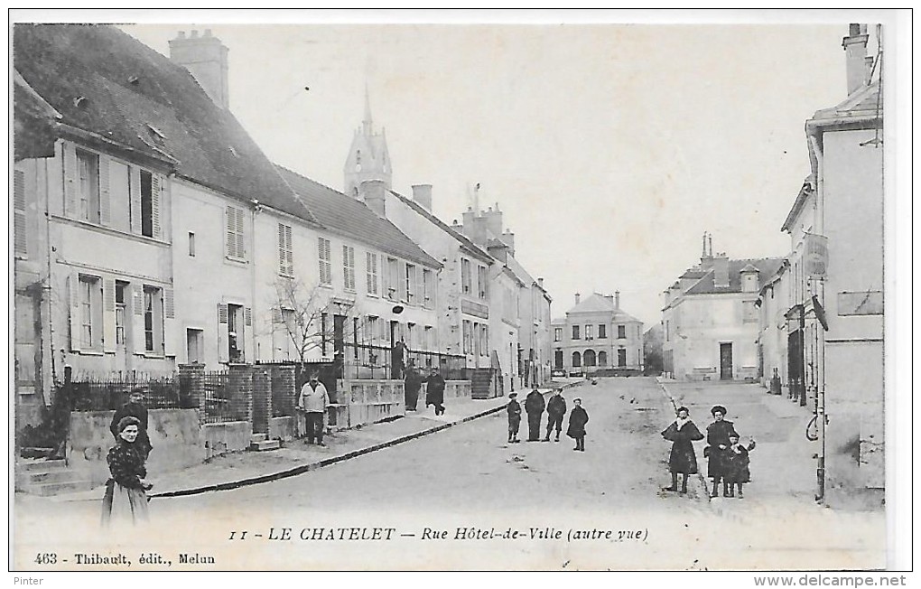 LE CHATELET EN BRIE - Rue Hötel De Ville - Le Chatelet En Brie