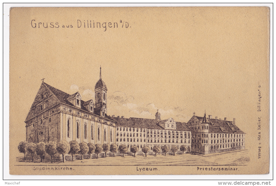 Carte Précurseur - Gruss Aus Dillingen A/D (gravure) - Studienkirche, Lyceum, Priesterseminar - Pas Circulé - Dillingen