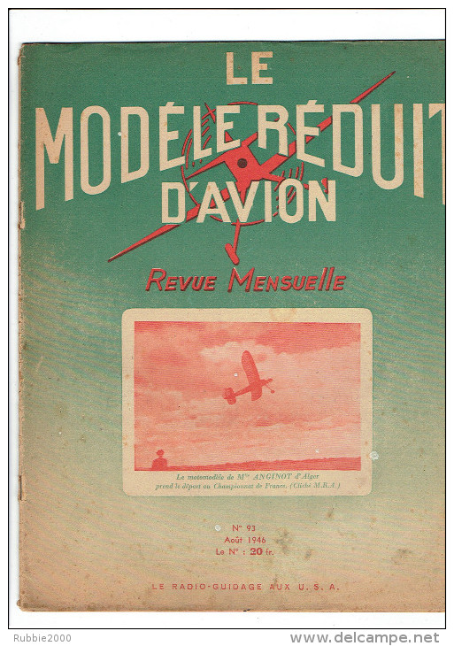 LE MODELE REDUIT D AVION 1946 PLAN DU YAK 9 ET DU SUPER BAT RADIO GUIDAGE PLAN DU COUPE D HIVER COUPE 1946 - Frankrijk