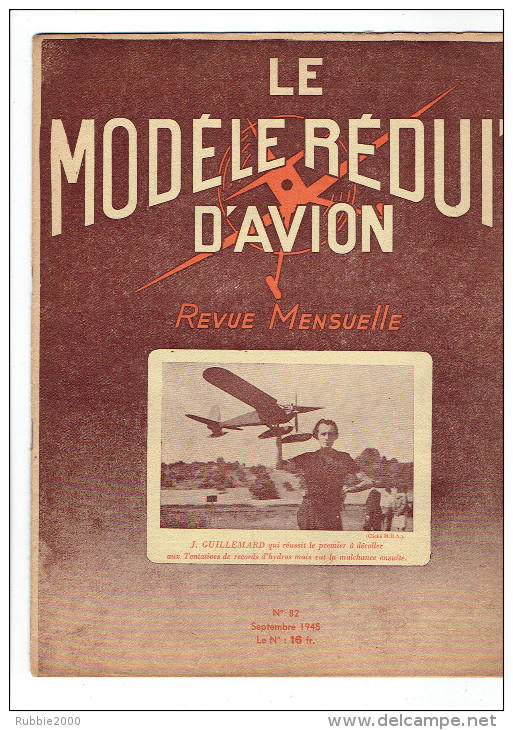 LE MODELE REDUIT D AVION 1945 GEORGES GUYNEMER LE NATIONAL 45 PLAN DU BWANA MOTOMODELE MODELES A FUSEES MICROMODELE - Frankrijk
