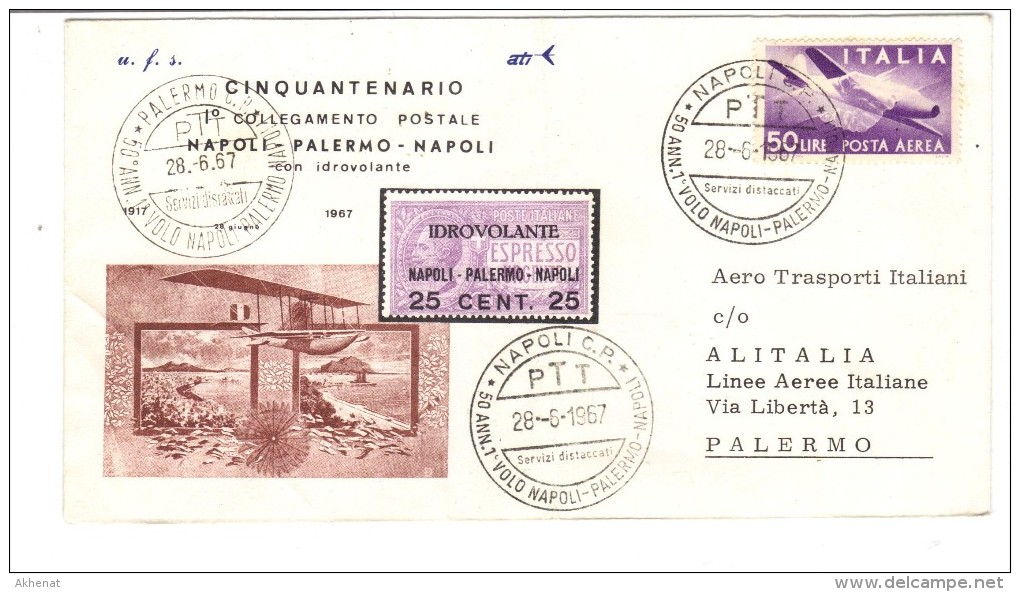 643/600 - ITALIA 28/6/67 , 50mo Idrovolante Napoli Palermo. Busta Piegata . Firma Del Comandante Al Retro - 1961-70: Storia Postale