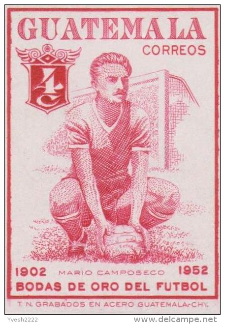 Guatemala 1955 Y&T 368. Épreuve D´atelier, 50 Ans De Football. Mario Camposeco, Joueur Mort Dans Un Accident D´avion - Copa América