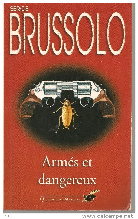 CLUB DU MASQUE N°646 -  1998 -  BRUSSOLO -   ARMES ET DANGEREUX - Le Masque