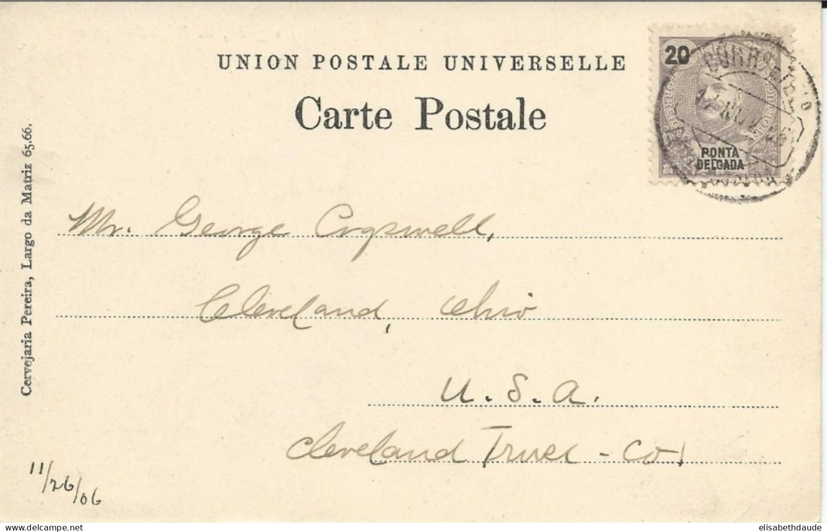 PORTUGAL - PONTA DELGADA - 1906 - CARTE Pour CLEVELAND (USA) - Ponta Delgada
