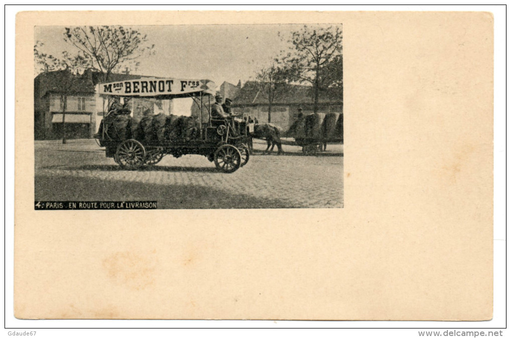 PARIS - METIER - EN ROUTE POUR LA LIVRAISON - MAISON BERNOT FRERES - Petits Métiers à Paris