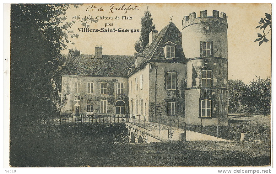 Chateau De Flaix Pres Villiers Saint Georges No 9 Au Comte De Rochefort - Villiers Saint Georges