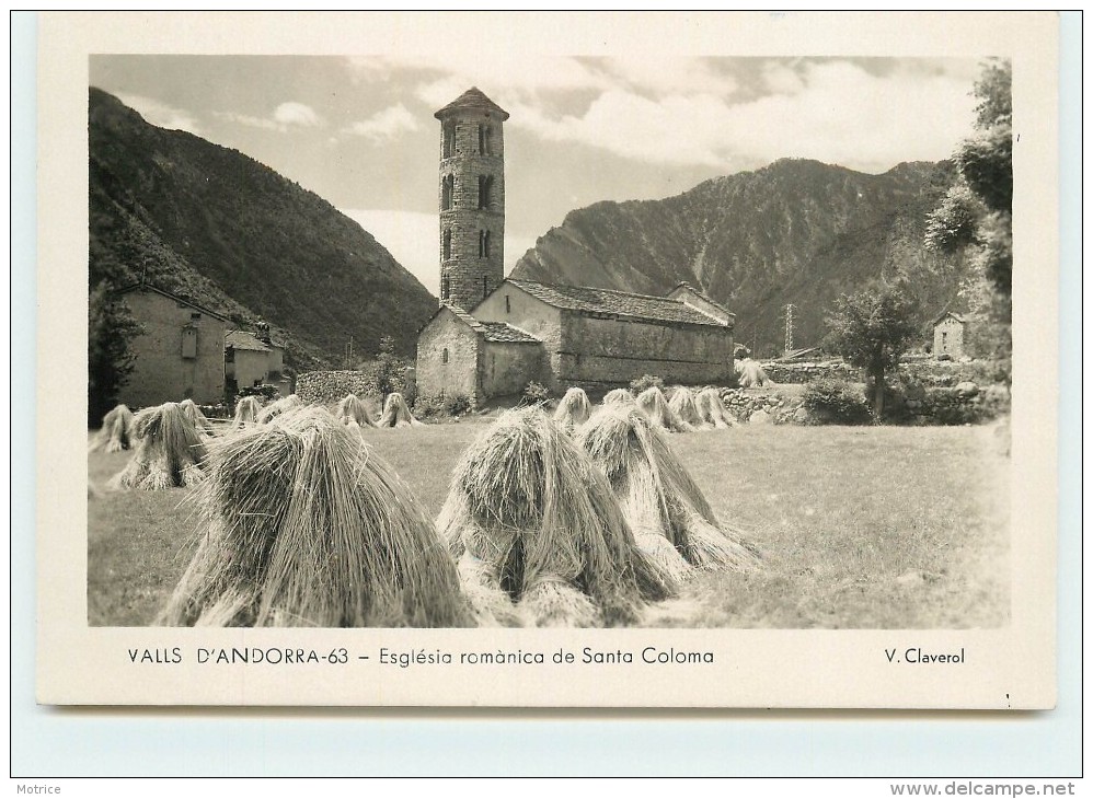 VALLS D'ANDORRA - Església Romanica De Santa Coloma. - Andorre