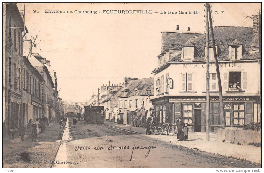 ¤¤  -  95  -  EQUEURDREVILLE  -  La Rue Gambetta  -   Café " FRANC-COMTOIS "  -  Tramway  -  ¤¤ - Equeurdreville