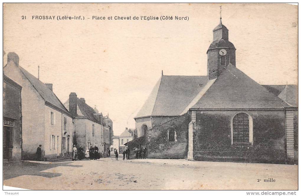 ¤¤  -  21   -  FROSSAY   -  Place Et Chevet De L´Eglise    -  ¤¤ - Frossay