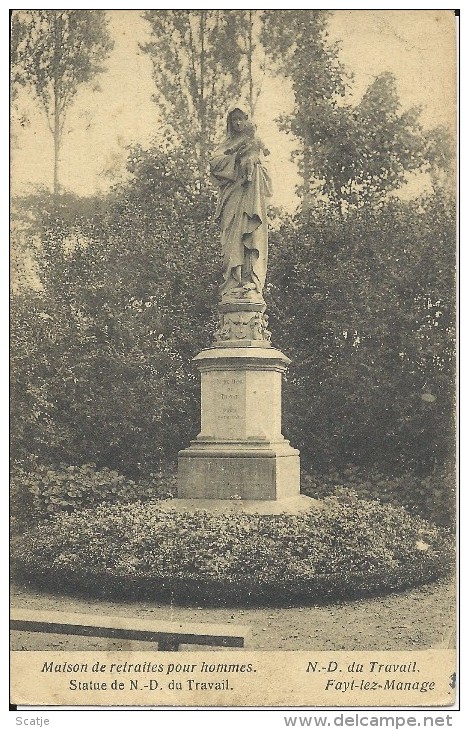 Fayt-Lez-Manage.   Maison De Retraites Pour Hommes;   Statue De N.D. Du Travail  -   1929  Naar Soignies - Manage