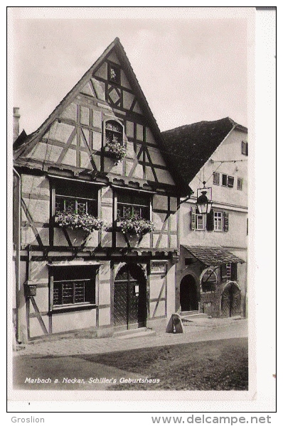 MARBACH AM NECKAR 64211/5 SCHILLER'S GEBURTSHAUS - Marbach