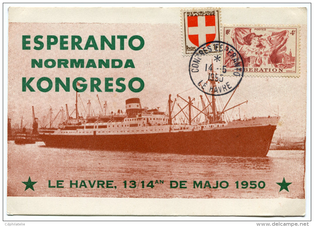 FRANCE THEME ESPERANTO CARTE ESPERANTO AVEC VIGNETTE + OBLITERATION CONGRES ESPERANTO LE HAVRE 14-5-1950 - Esperanto