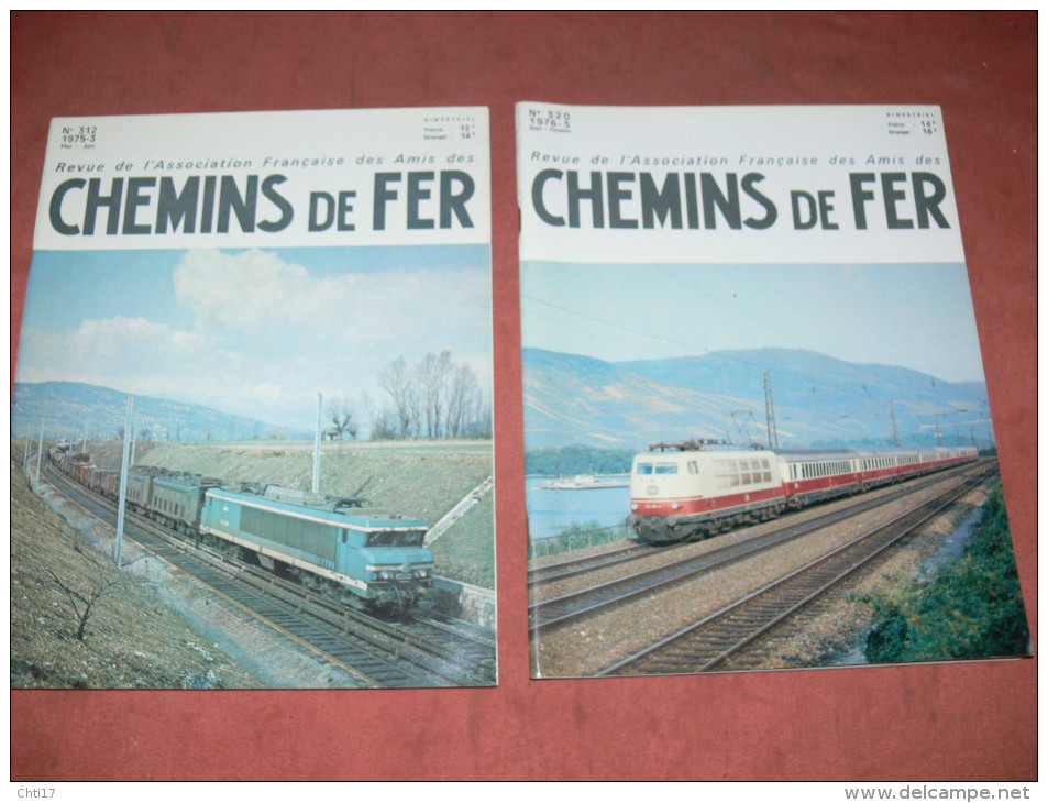 CHEMINS DE FER 1975  / 1976 /  LOT DEUX   REVUES  DE L ASSOCIATION  N° 312 ET 320   /   PARI VIERZON / INDE PAKISTAN - Trains