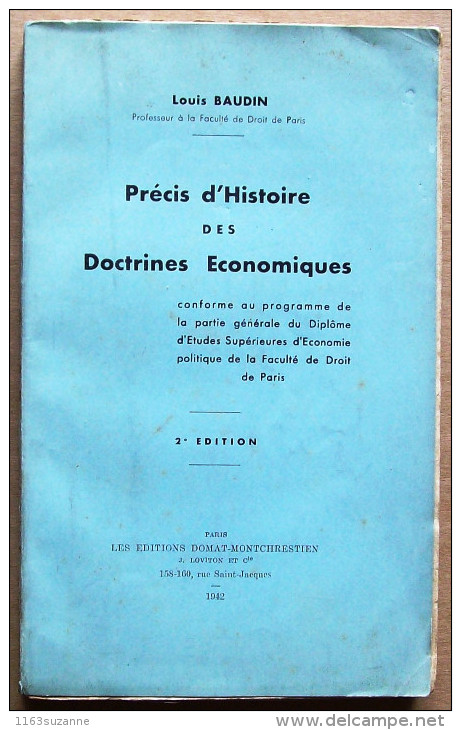 Louis Baudin : PRECIS D'HISTOIRE DES DOCTRINES ECONOMIQUES (Ed. Domat-Montchrestien, 1942) - Right