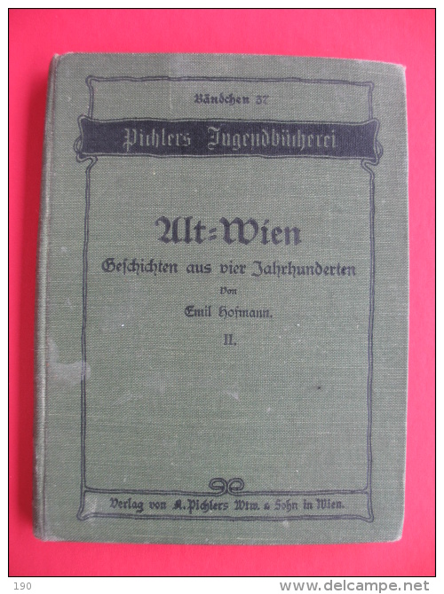 Emil Hofmann:Alt-Wien - Livres Anciens