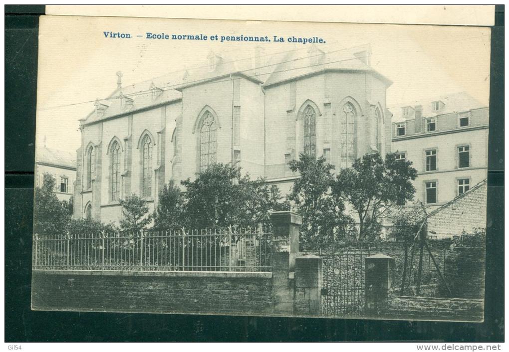 VIRTON - Ecole Normale Et Pensionnat. La Chapelle   ( état Sup )  Faz85 - Virton