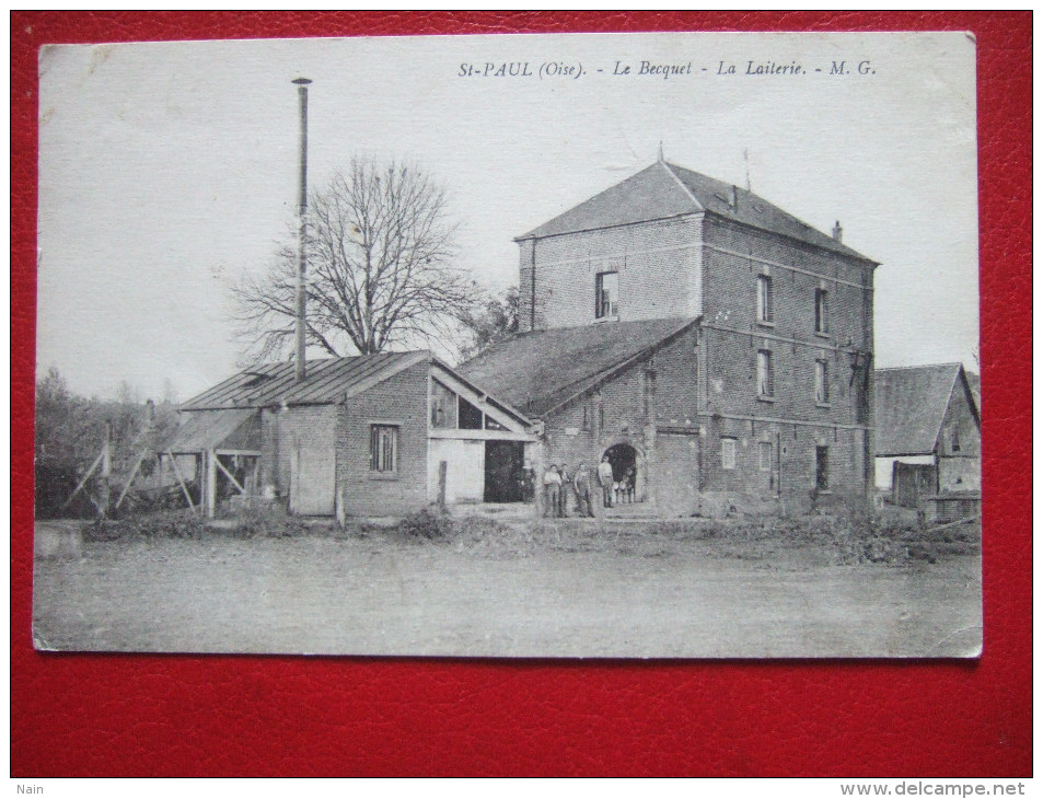 60 - ST PAUL - LE BECQUET - LA LAITERIE - " RARE " - - Autres & Non Classés