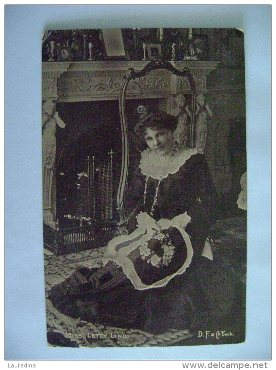 CP SPECTACLE- ARTISTES - MISS LETTY LIND  - ECRITE EN 1906 - Artisti