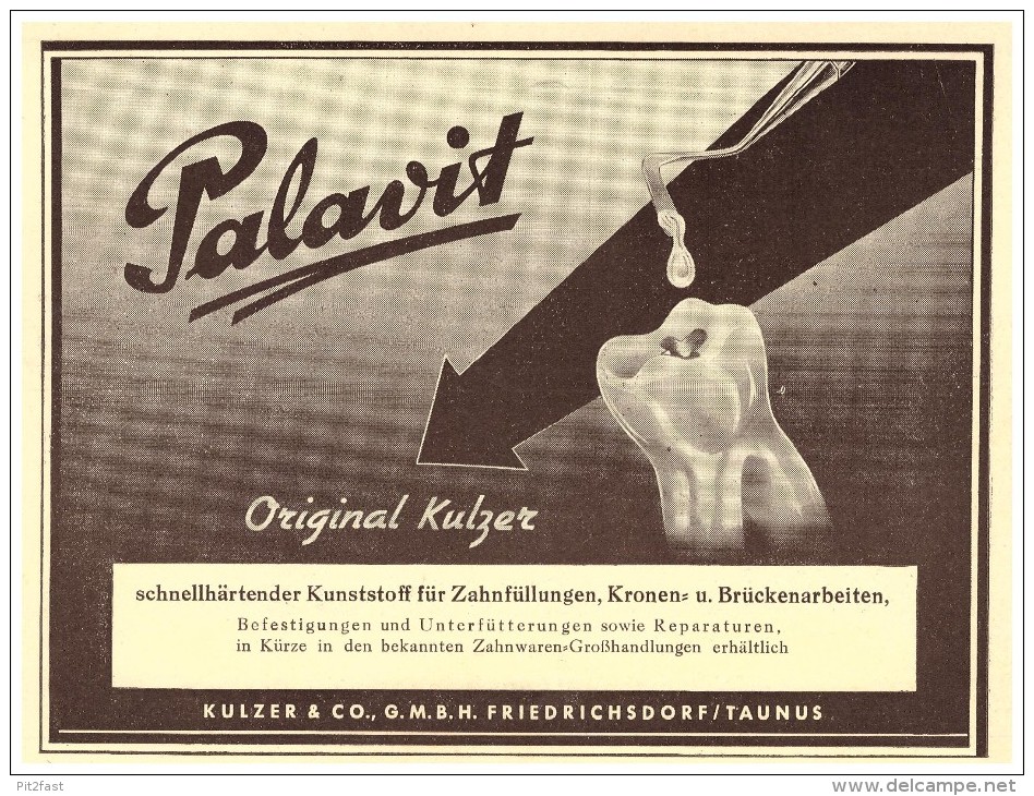 Original Werbung - 1951 - PALAVIT - Kronen , Kulzer & Co In Friedrichsdorf / Taunus ,Zahnarzt , Stomatologe , Dental !!! - Friedrichsdorf